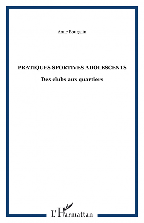 Könyv Pratiques sportives adolescentes Bourgain