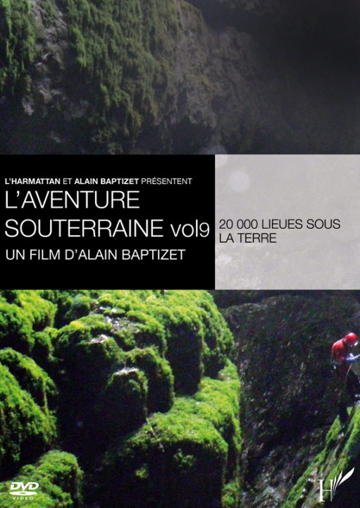 Film L'AVENTURE SOUTERRAINE, VOLUME 9 