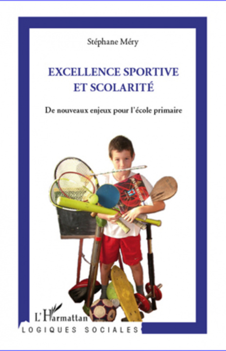 Książka Excellence sportive et scolarité Méry