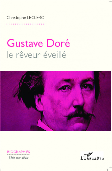 Knjiga Gustave Doré, le rêveur éveillé Leclerc