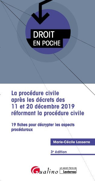 Könyv La procédure civile après les décrets des 11 et 20 décembre 2019 réformant la procédure civile Lasserre