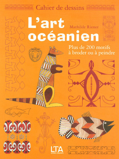 Kniha Cahier de dessins - L'art océanien Mathilde Riener
