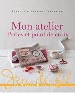 Könyv Mon atelier perles & point de croix Françoise Luthier-Dieuzaide