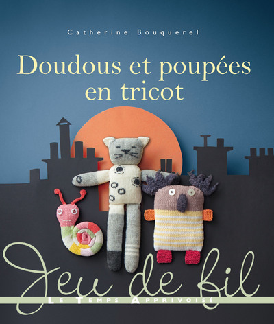 Buch Doudous et poupées en tricot Catherine Bouquerel