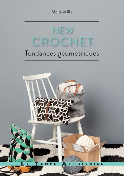 Könyv New crochet - Tendances géométriques Molla Mills