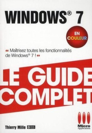 Kniha GUIDE COMPLET WINDOWS 7 ED COULEURS MILLE M