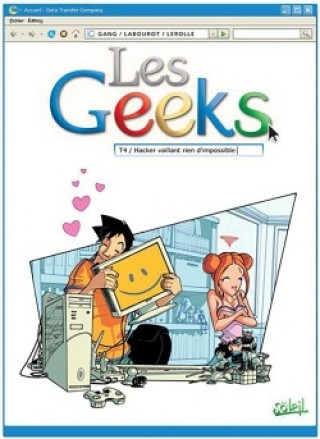 Buch Les Geeks T04 GANG LABOUROT LEROLLE