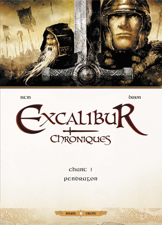 Книга Excalibur - Chroniques T01 BRION+ISTIN