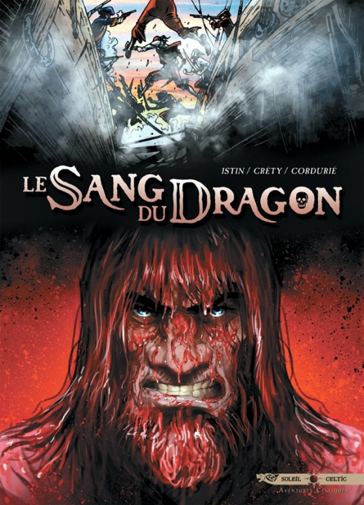 Kniha Le Sang du dragon T06 CRETY+ISTIN+CORDURIE