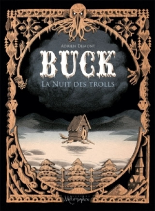 Kniha Buck - La Nuit des Trolls 