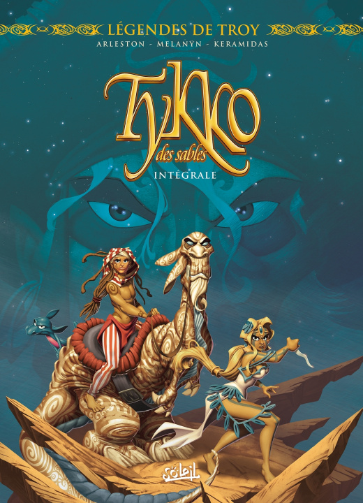 Könyv Légendes de Troy - Tykko des sables - Intégrale 