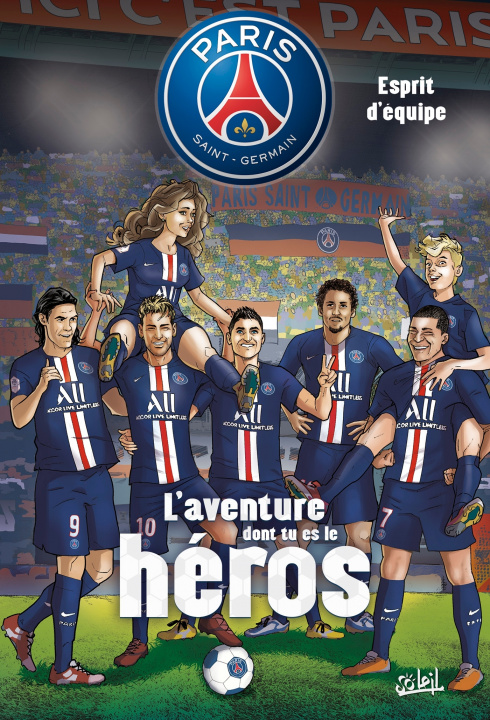 Kniha Paris Saint-Germain - L'aventure dont tu es le héros T02 