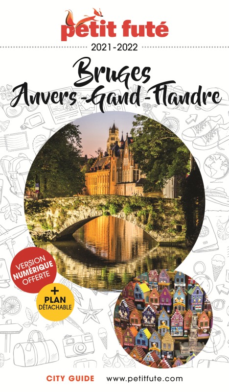 Kniha Guide Bruges - Anvers - Gand - Flandres 2021 Petit Futé Auzias d. / labourdette j. & alter