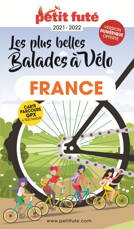 Buch Guide Balades à vélo France  2021 Petit Futé Auzias d. / labourdette j. & alter