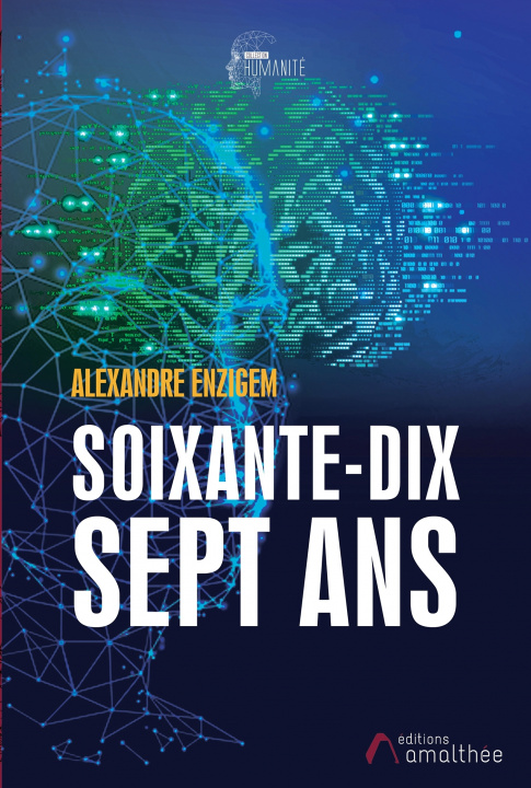 Knjiga Soixante-dix-sept ans Alexandre ENZIGEM