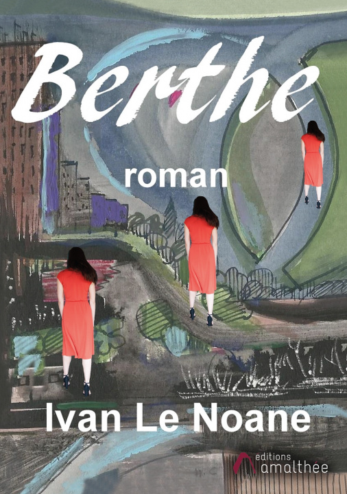 Knjiga Berthe Ivan LE NOANE