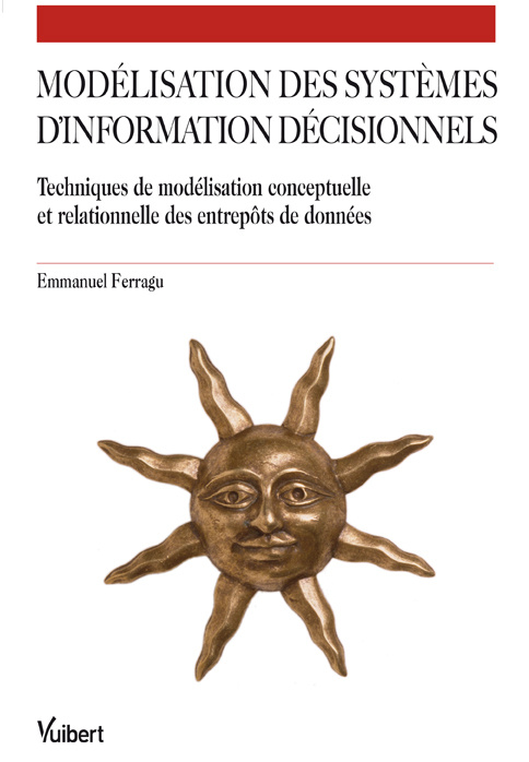Könyv Modélisation des Systèmes d'Information Décisionnels FERRAGU