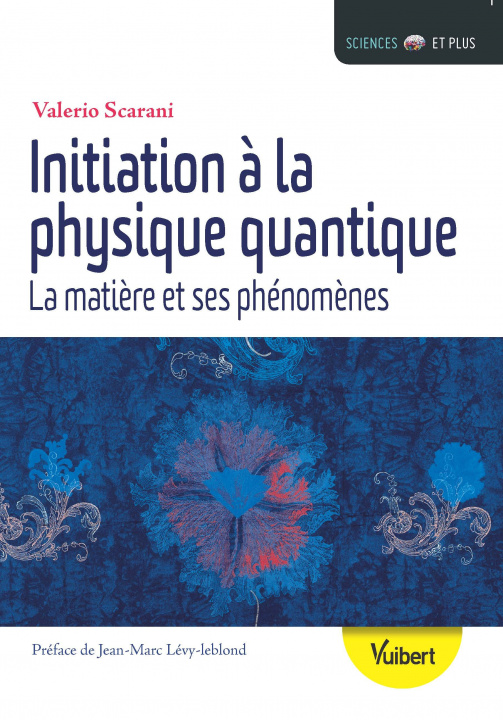 Knjiga Initiation à la physique quantique SCARANI