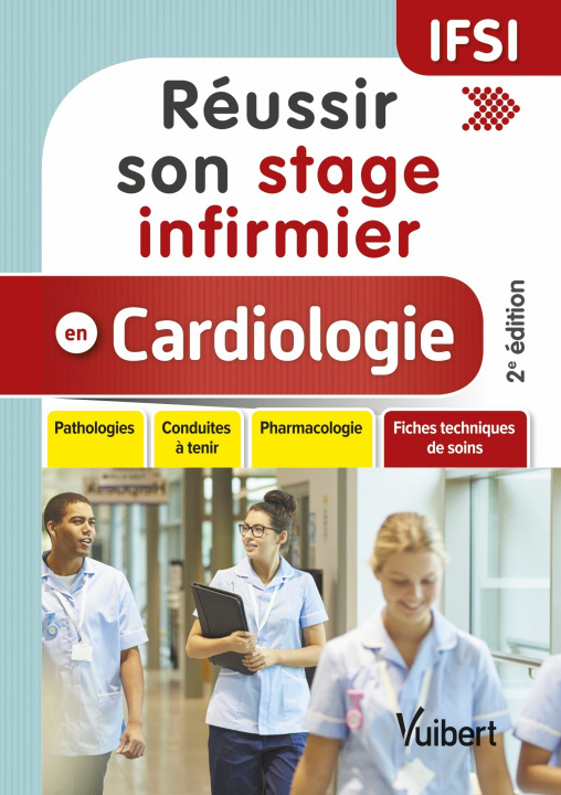 Kniha Réussir son stage infirmier en cardiologie 