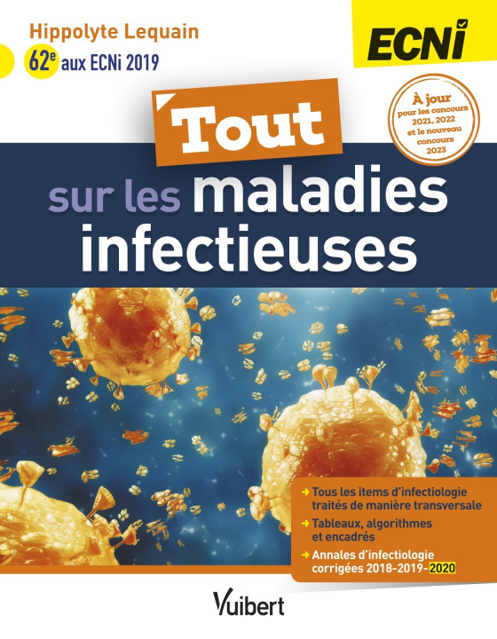 Книга Tout sur les maladies infectieuses aux ECNI LEQUAIN
