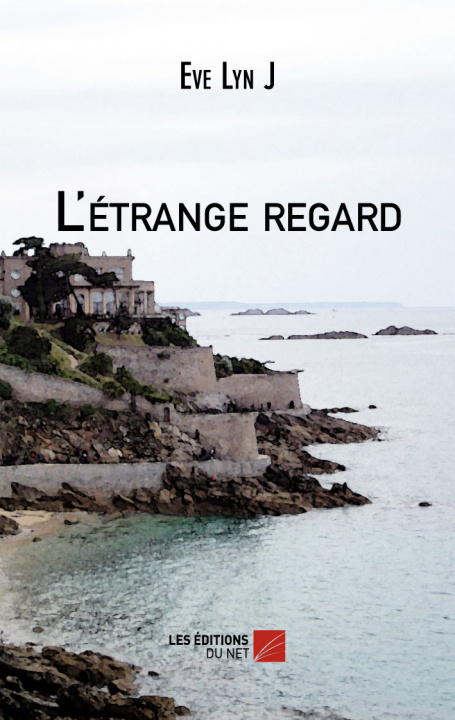 Knjiga L'étrange regard Lyn J