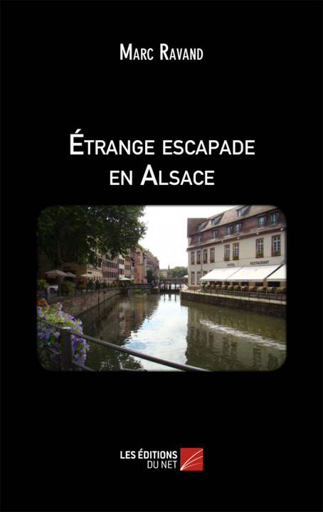 Knjiga Etrange escapade en Alsace Ravand