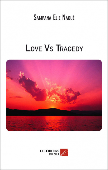 Book Love Vs Tragedy Elie Naoué 
