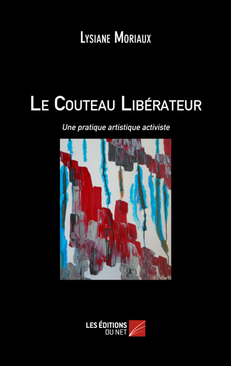 Buch Le Couteau Libérateur Moriaux