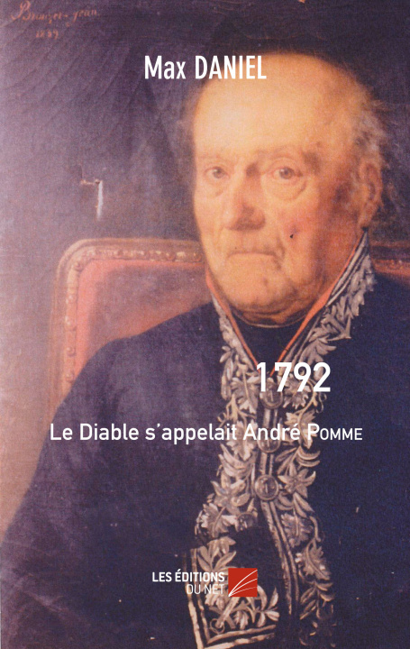 Buch 1792, Le Diable s'appelait André Pomme Daniel
