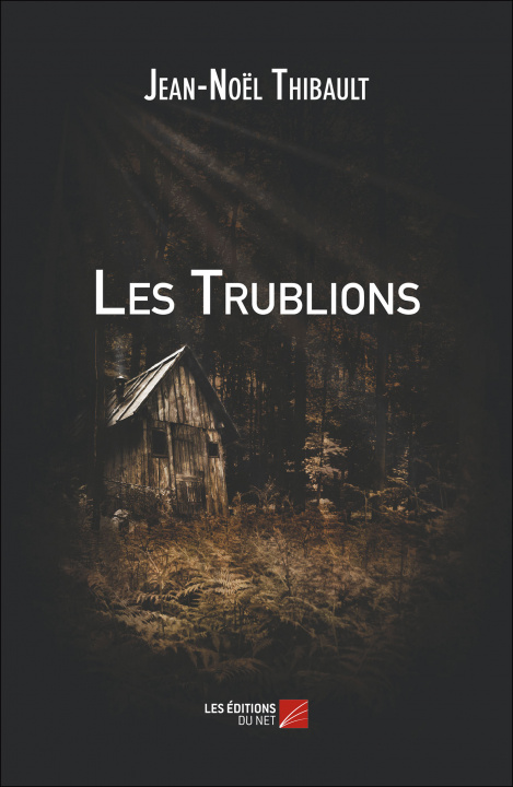Buch Les Trublions Thibault