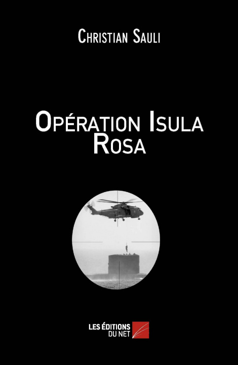 Knjiga Opération Isula Rosa Sauli