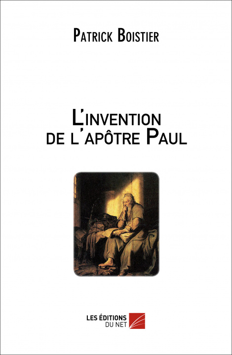 Kniha L’invention de l’apôtre Paul Boistier