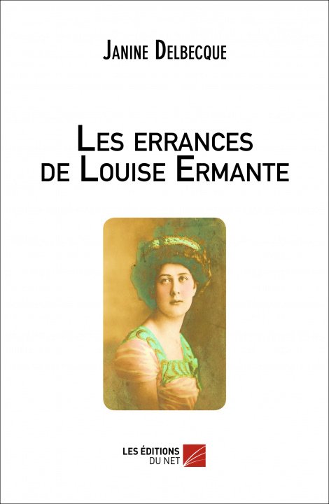 Kniha Les errances de Louise Ermante Delbecque