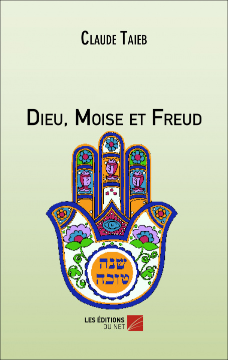 Boek Dieu, Moïse et Freud Taieb