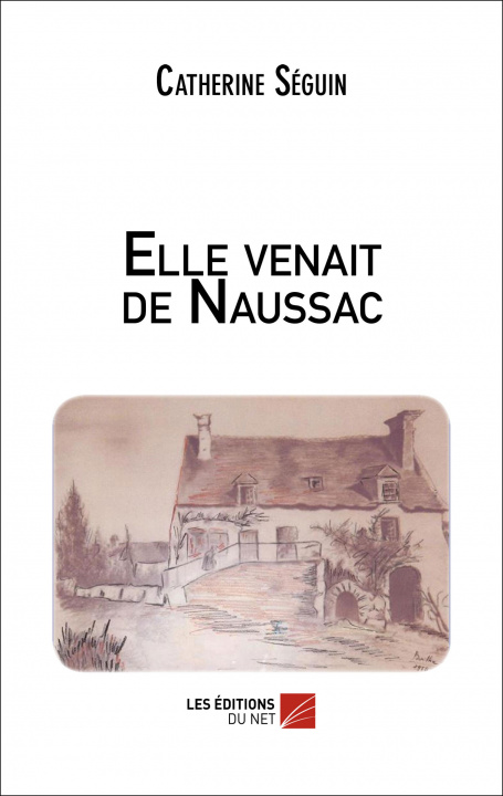 Kniha Elle venait de Naussac Séguin