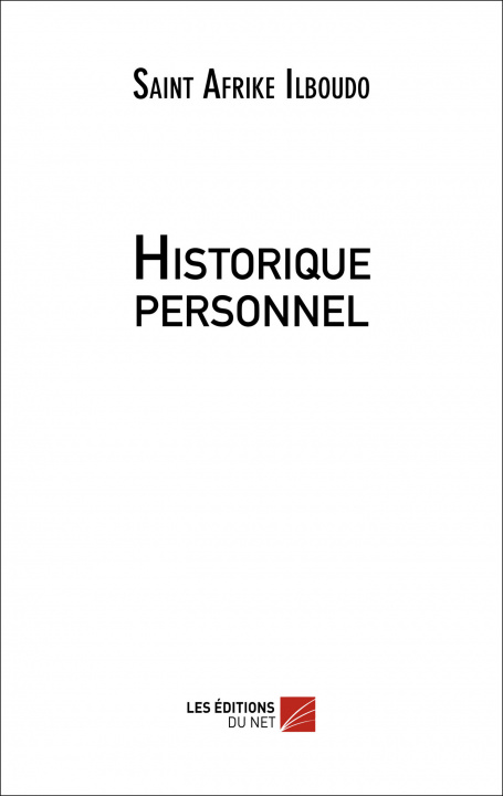 Knjiga Historique personnel Afrike Ilboudo