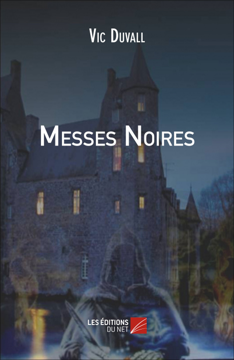 Könyv Messes Noires Duvall