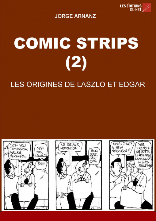 Kniha Comic Strips (2): Les origines de Laszlo et Edgar Arnanz