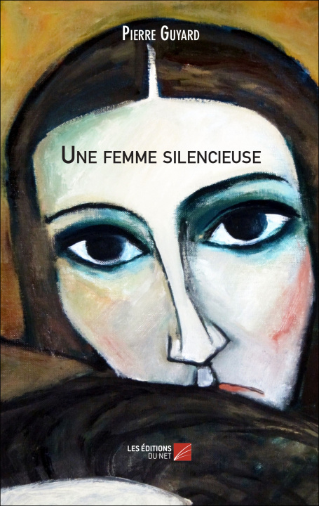 Kniha Une femme silencieuse Guyard