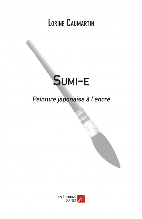 Kniha Sumi-e - Peinture japonaise à l'encre Caumartin