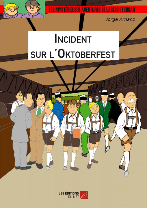 Kniha Incident sur l'Oktoberfest Arnanz