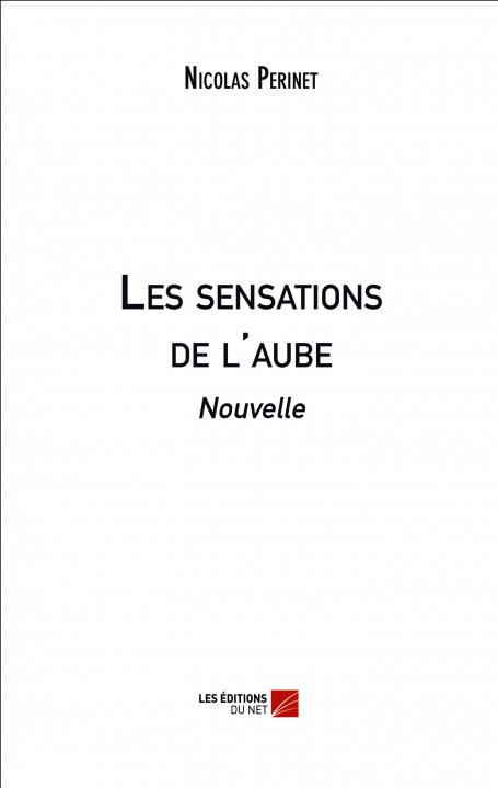 Knjiga Les sensations de l’aube Perinet