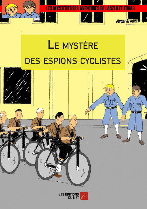 Kniha Le mystère des espions cyclistes Arnanz