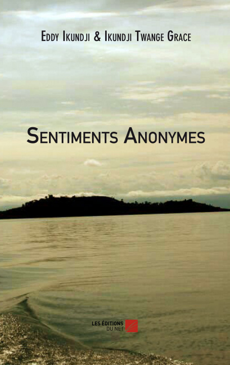 Knjiga Sentiments Anonymes Eddy Ikundji