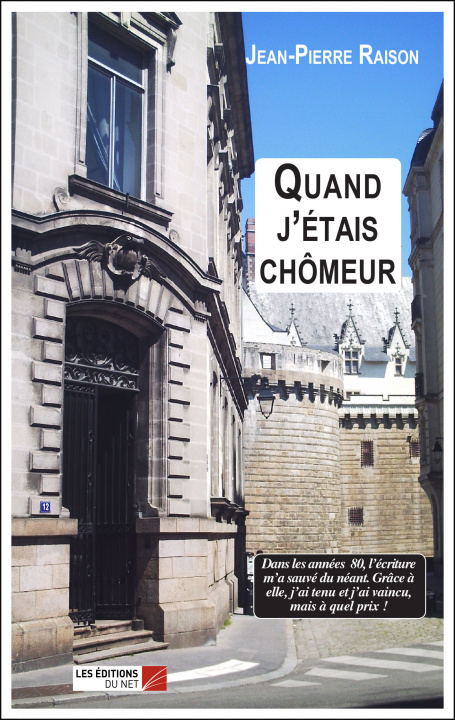 Buch Quand j'étais chômeur Raison