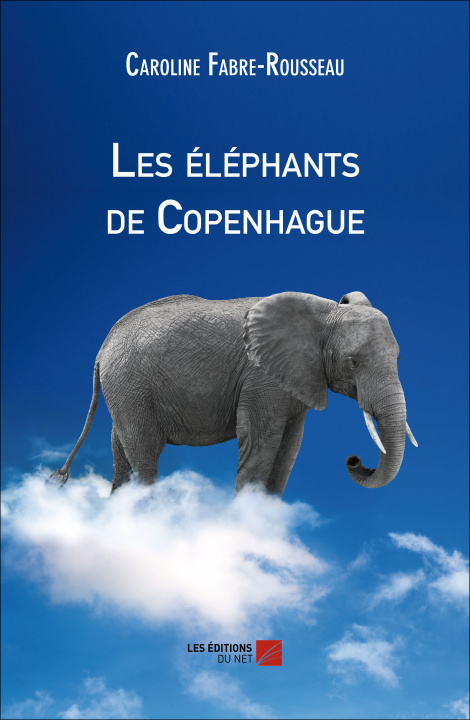 Knjiga Les éléphants de Copenhague Fabre-Rouss