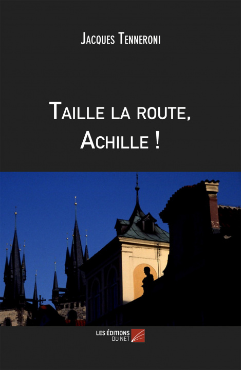 Carte Taille la route, Achille! Tenneroni