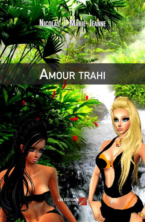 Knjiga Amour trahi J. Marie-Jeanne