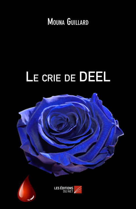 Kniha Le crie de DEEL Guillard