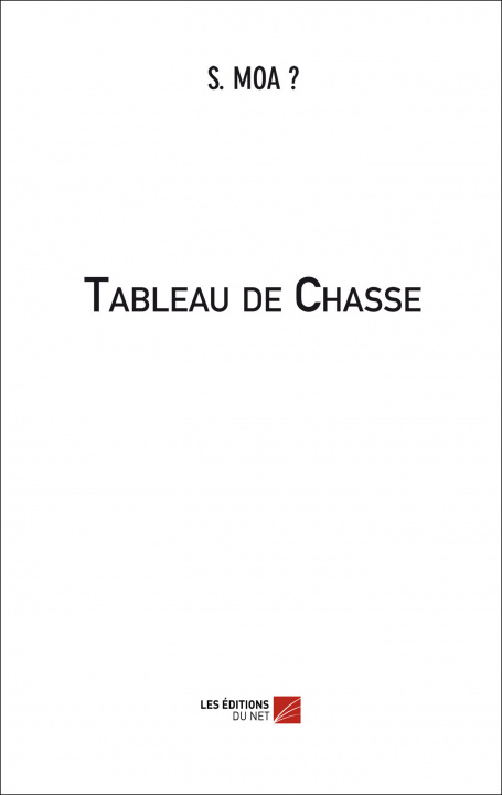 Knjiga Tableau de Chasse MOA ?
